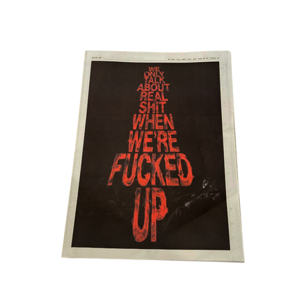 We Only Talk About Real Shit When We're Fucked Up Periodical + Sticker Pack